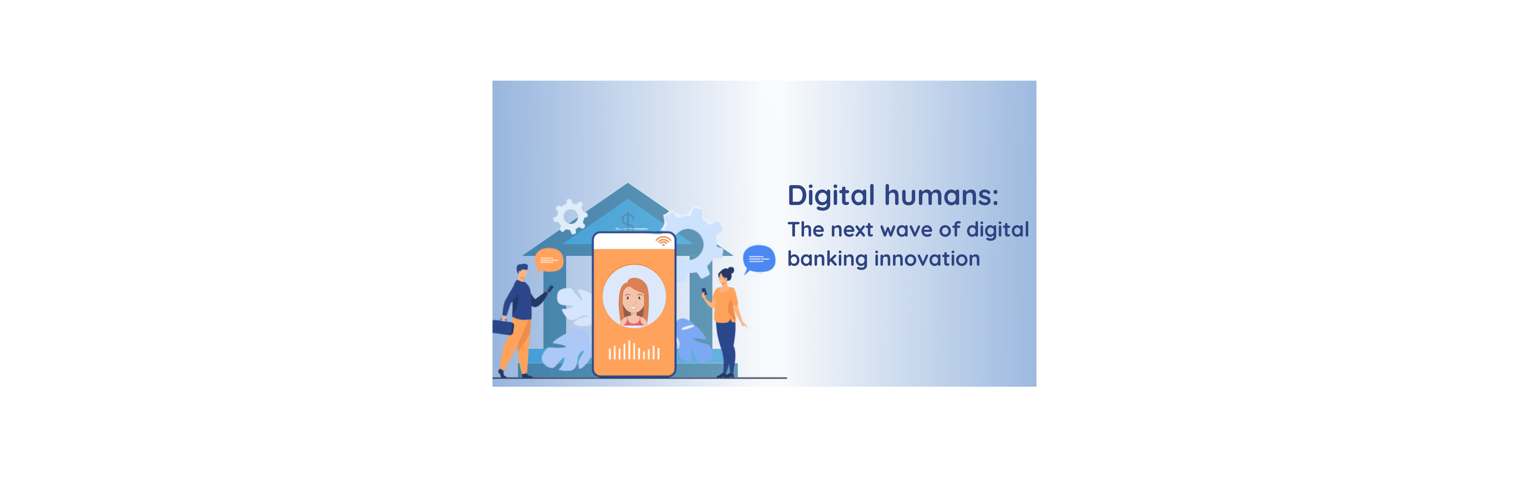 Digital humans in banking