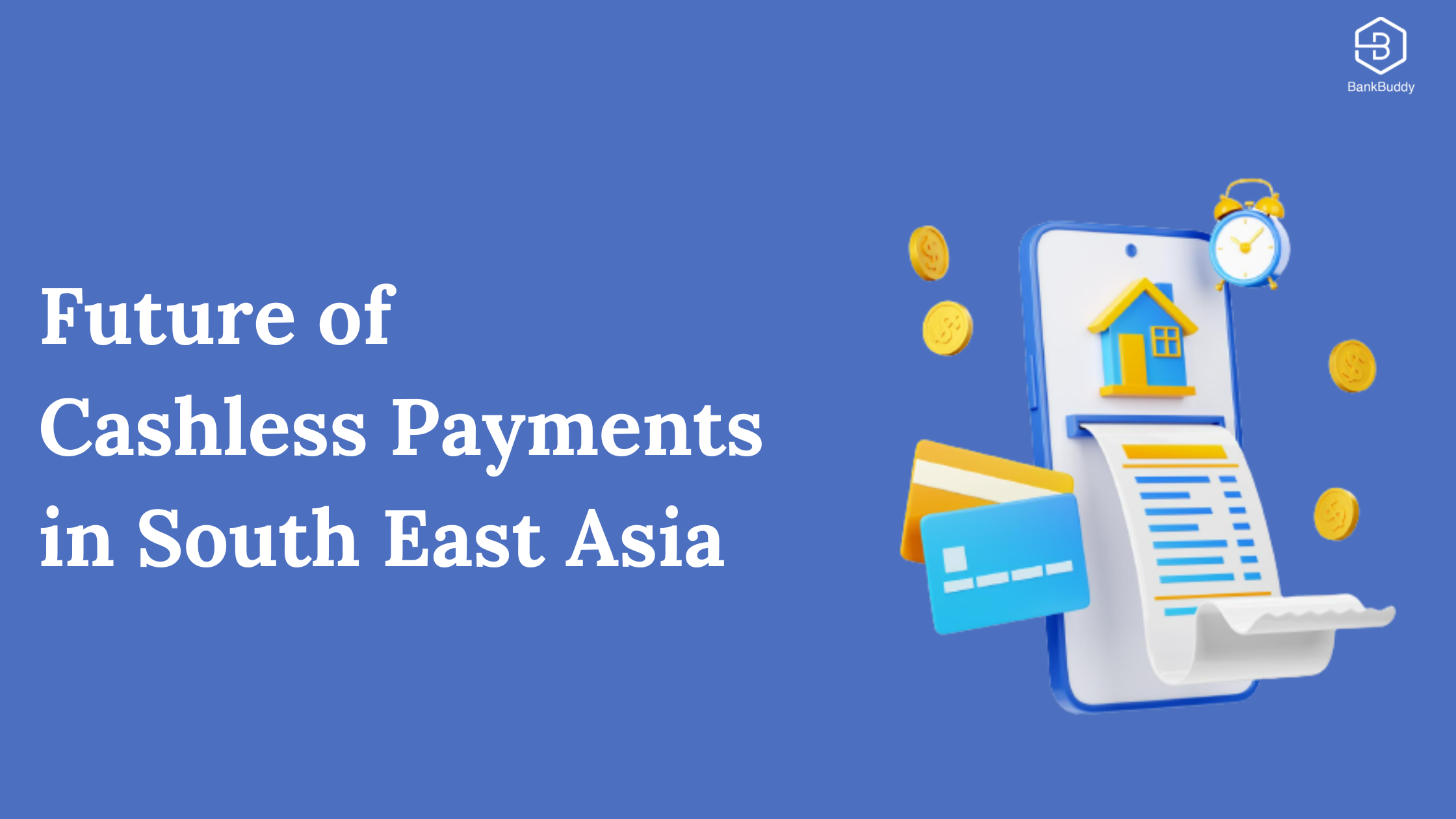 Future of Cashless Payments in South East Asia