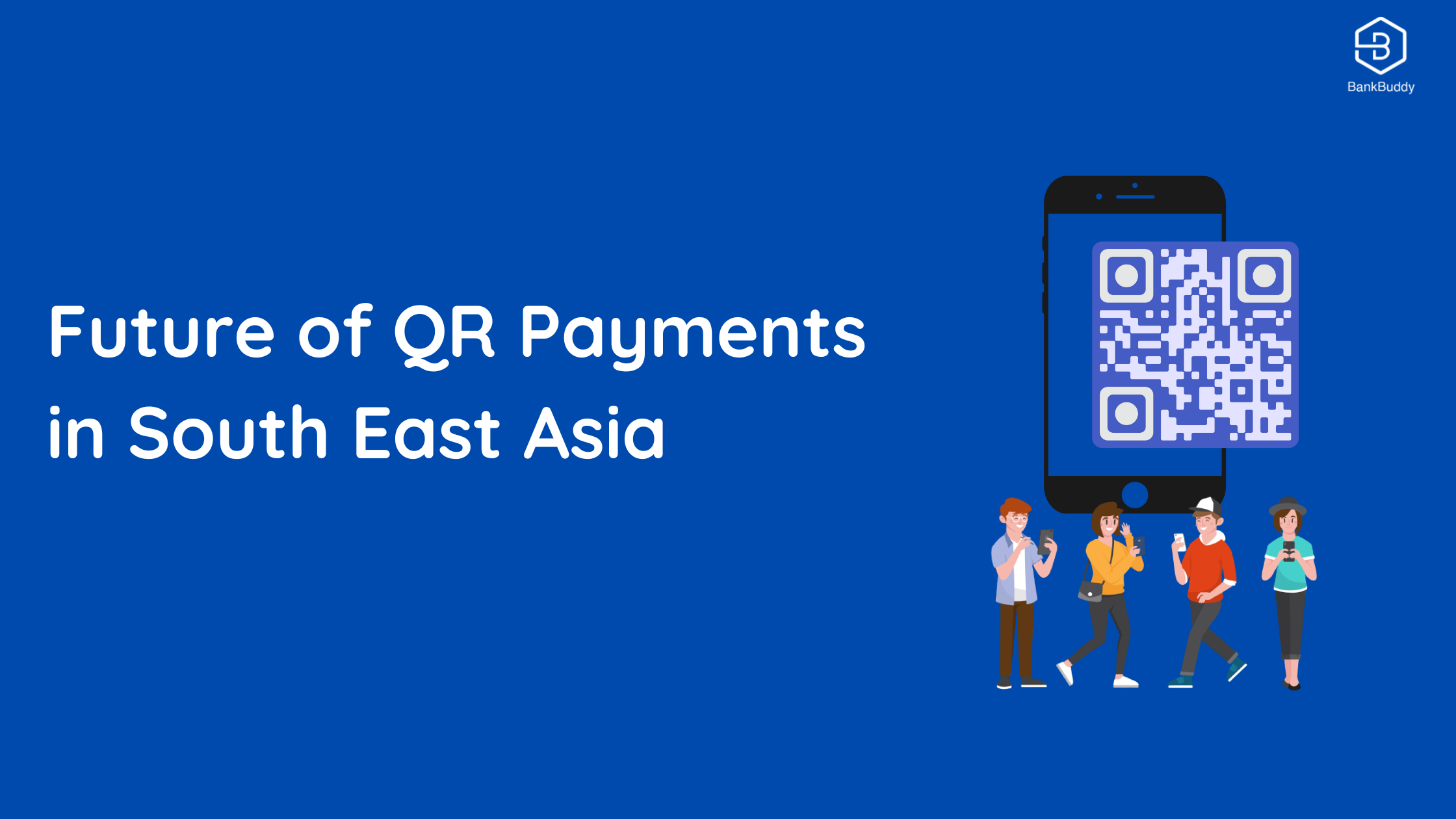 Future of QR Payments